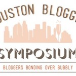 Houston Blogger Symposium, Y’all!